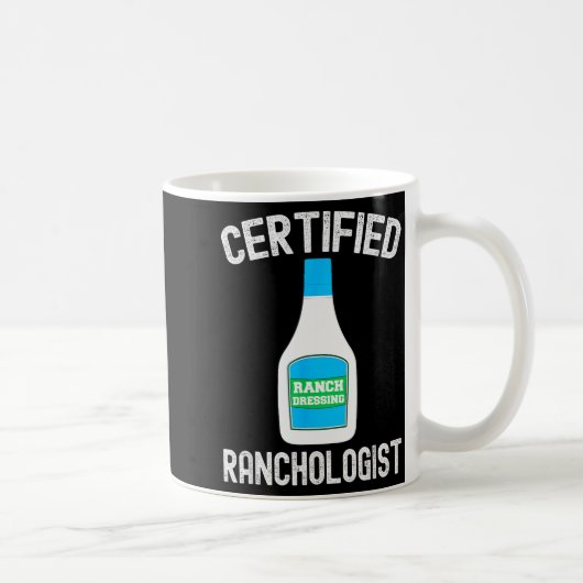 Ranch Dressing Gift Funny Ranch Dressing Sauce Hum Kaffeetasse (Rechts)