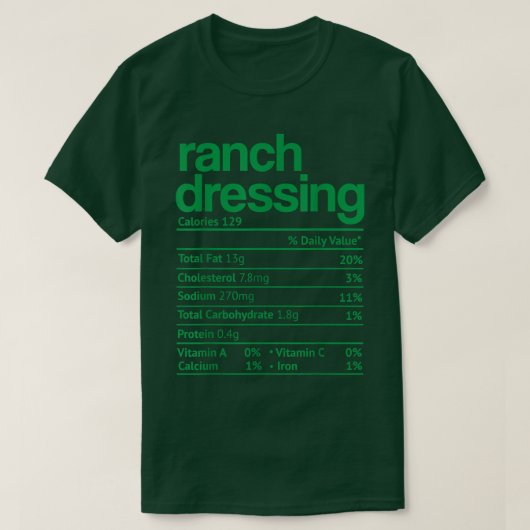 Ranch Dressing Nutrition Fact Funny Erntedank C T-Shirt (Design vorne)