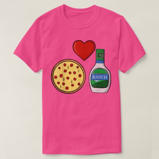 Ranch Dressing Pizza Lover Witziger Feinschmecker  T-Shirt (Design vorne)