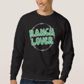 Ranchin's Farm Support Local Cattle Cows Schweine Sweatshirt (Vorderseite)