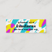 Random Act Of Kindness Calling Card Mini Visitenkarte (Vorderseite)