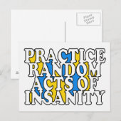 Random Acts of Insanity benutzerdefinierte Postkar Postkarte (Vorne/Hinten)