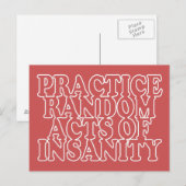 Random Acts of Insanity benutzerdefinierte Postkar Postkarte (Vorne/Hinten)