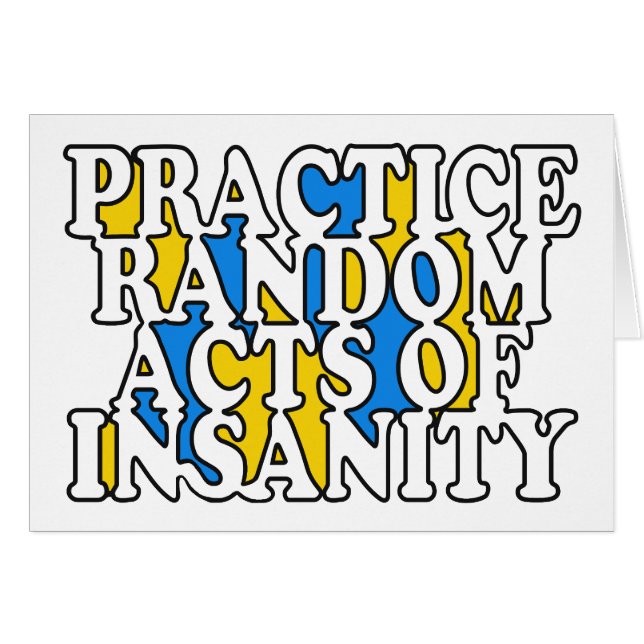 Random Acts of Insanity Custom Grußkarte (Vorderseite (Horizontal))