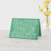 Random Acts of Insanity Custom Grußkarte Karte (Gelbe Blume)
