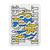 Random Acts of Insanity Custom Magnet (Vertikal)