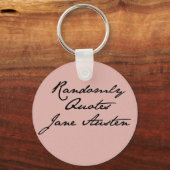 Randomly Quotes Jane Austen Key Chain Schlüsselanhänger (Vorderseite)