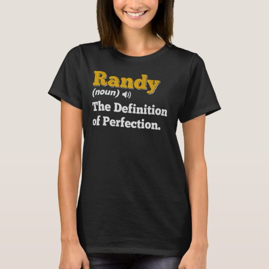 Randy Gift Name Personalisiert Geburtsname Definit T-Shirt (Vorderseite)
