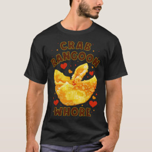 Rangoon für Männer Krab Rangoon W H O R T-Shirt