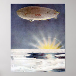 Raold Amundsen-Luftschiff Norge über den Nordpol Poster
