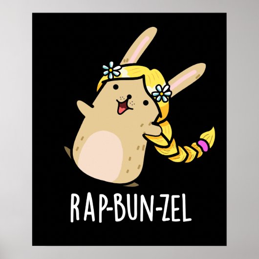 Rap-bun-zel Funny Bunny Pun Dark BG Poster (Vorne)