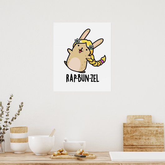 Rap-bun-zel Funny Bunny Pun Poster (Küche)
