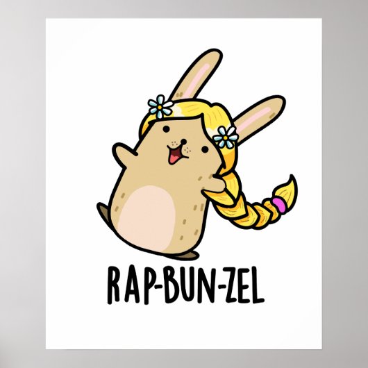 Rap-bun-zel Funny Bunny Pun Poster (Vorne)