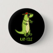 Rap-Fliese Funny Reptile Lizard Pun Dark BG Button (Vorderseite)
