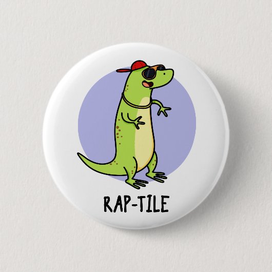 Rap-Kachel Funny Reptile Lizard Pun Button (Vorderseite)
