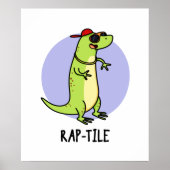 Rap-Kachel Funny Reptile Lizard Pun Poster (Vorne)