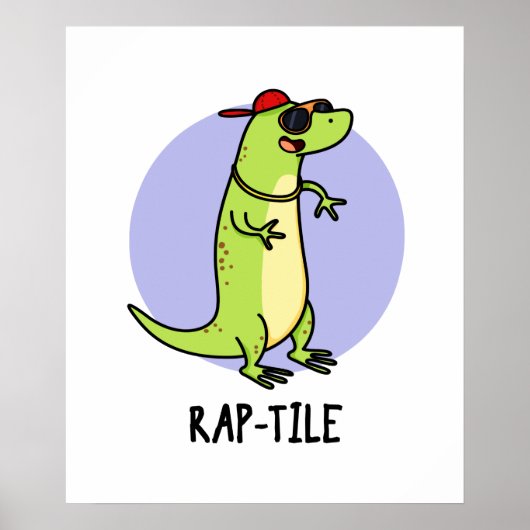 Rap-Kachel Funny Reptile Lizard Pun Poster (Vorne)