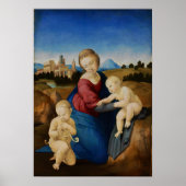 Raphael - Madonna und Kind mit Säugling Saint John Poster (Vorne)