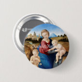 Raphael Raffaello Madonna und Kind Säugling Saint  Button (Vorne & Hinten)