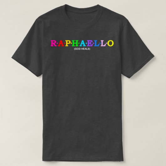 Raphaello Gott heilt 1 T-Shirt (Design vorne)