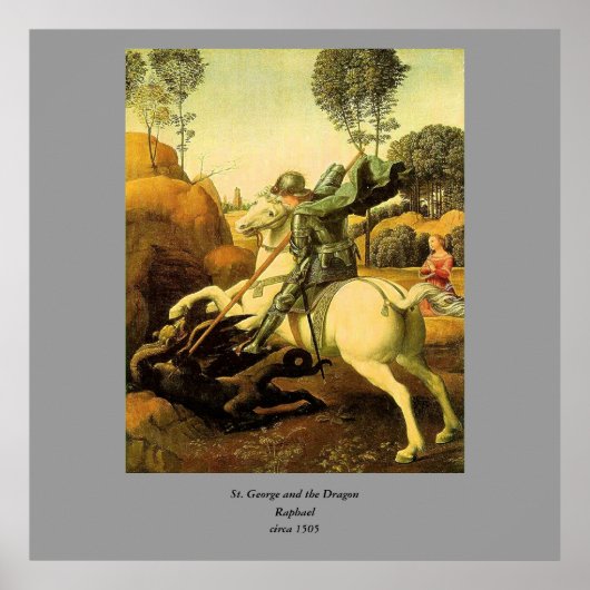 Raphael's "St. George and the Dragon" (ca. 1505) Poster (Vorne)