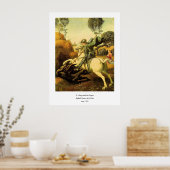 Raphael's "St. George and the Dragon" (ca. 1505) Poster (Küche)