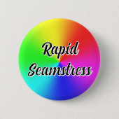 Rapid Seamstress ( Geheimcode ) Button (Vorderseite)