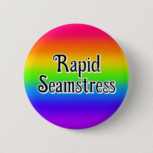 Rapid Seamstress ( Geheimcode ) Button (Vorderseite)