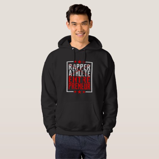 Rapper Athlete Entrepreneur       Hoodie (Vorne ganz)