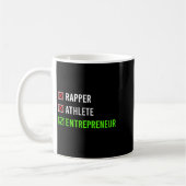 Rapper Athlete Entrepreneur Millionaire Motivation Kaffeetasse (Links)