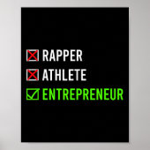 Rapper Athlete Entrepreneur Millionaire Motivation Poster (Vorne)