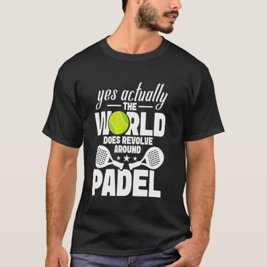 Raquet Ball Lover Player Yes Actually Fan Racket P T-Shirt (Vorderseite)