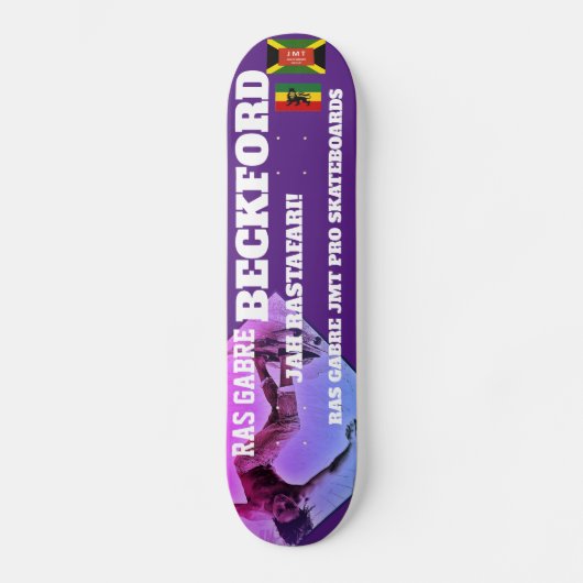 RAS GABRE BECKFORD JMT Skateboard (Vorderseite)