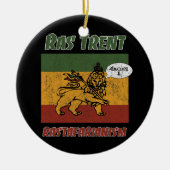 Ras Trent 2 Keramik Ornament (Vorne)