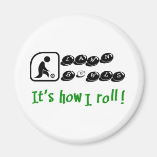 Rasen rollt - es ist, wie ich rolle magnet