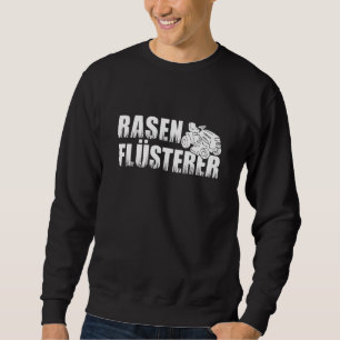 Rasenflüster auf Rasenmäher Sweatshirt