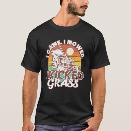 Rasenmähen Ich mähe, ich kickte Grasrasen T-Shirt (Vorderseite)