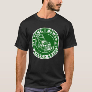 Rasenmähen Ich mähe, ich kickte Grasrasen T-Shirt