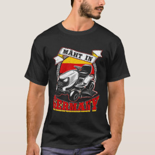 Rasenmähen von Zugmaschinen in Deutschland 1 T-Shirt