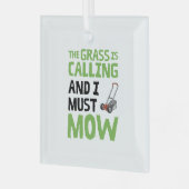 Rasenmäher - das Gras ruft und ich muss mähen Ornament Aus Glas (Vorderseite links)