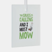 Rasenmäher - das Gras ruft und ich muss mähen Ornament Aus Glas (Vorderseite Rechts)