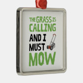 Rasenmäher - das Gras ruft und ich muss mähen Ornament Aus Metall (Rechts)