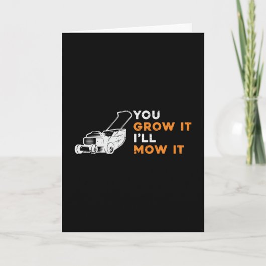 Rasenmäher, du wächst, ich mähe es Rasenmähen Karte (Vorderseite)