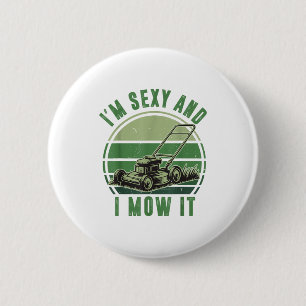 Rasenmäher Ich bin Y und ich mähe es lustig Mähen  Button