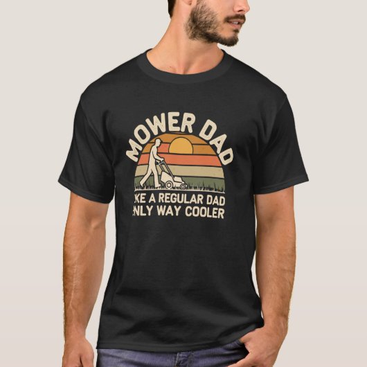 Rasenmäher Mäher Vater Funny Lawn Mäher T-Shirt (Vorderseite)