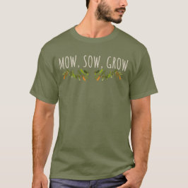 Rasenmäher mit Mow Sow Rasenmäher T-Shirt