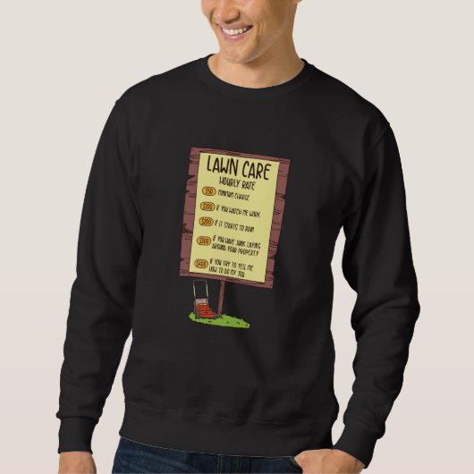 Rasenmäher - stündliche Rasenpflege Sweatshirt (Vorderseite)