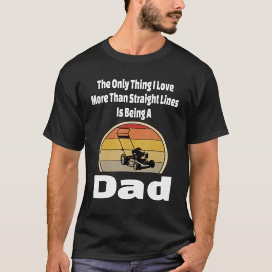 Rasenmäher Vater Mähen Vater Landschaft Straight L T-Shirt (Vorderseite)