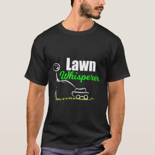 Rasenmäher Whisperer Gartengras T-Shirt