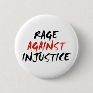 Raserei gegen Ungerechtigkeit Button